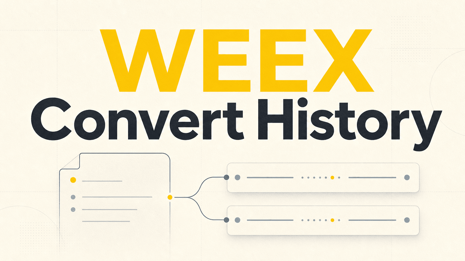 How to Check Your WEEX Convert History: Convert Records and Spot Transactions