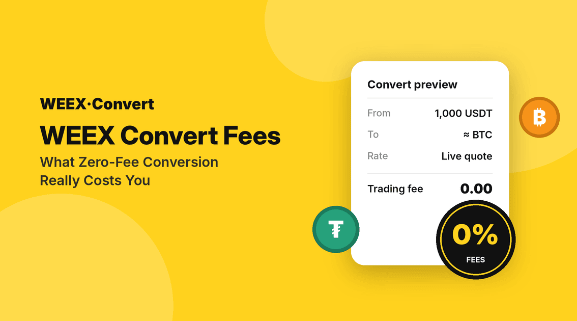 WEEX Convert Fees: What Zero-Fee Conversion Really Costs You